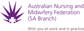Australian Nursing and Midwifery Federation (SA Branch) Australian Nursing and Midwifery Federation (SA Branch) | Nursing ICN Member Association