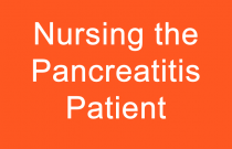 Nursing the Pancreatitis Patient
