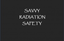 Savvy Radiation Safety